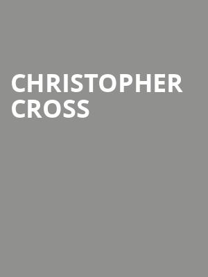 Christopher Cross, Robins Theatre, Akron
