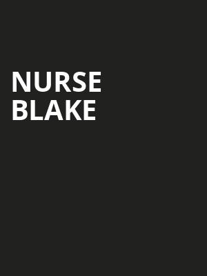 Nurse Blake, Goodyear Theater, Akron