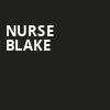 Nurse Blake, Goodyear Theater, Akron