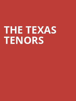 The Texas Tenors, Performing Arts Center at KSU Tuscarawas, Akron