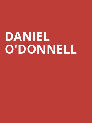 Daniel ODonnell, Goodyear Theater, Akron