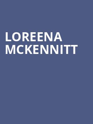 Loreena McKennitt, Goodyear Theater, Akron
