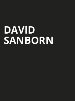David Sanborn Poster