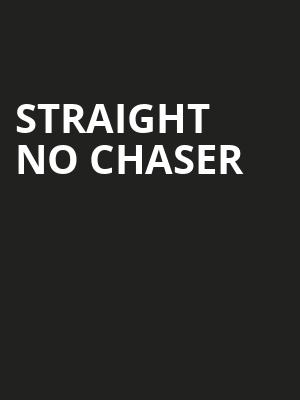 Straight No Chaser, Akron Civic Theatre, Akron