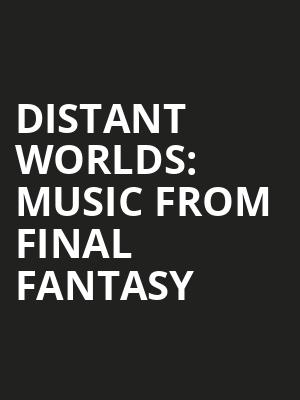 Distant Worlds Music From Final Fantasy, Blossom Music Center, Akron