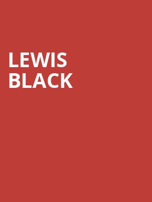 Lewis Black, Goodyear Theater, Akron
