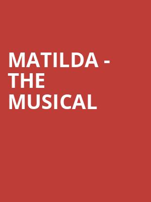 Matilda - The Musical Poster