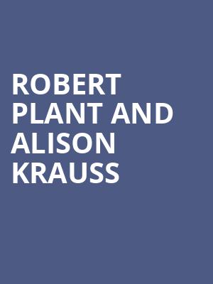 Robert Plant and Alison Krauss, Blossom Music Center, Akron