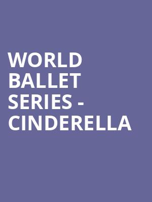 World Ballet Series Cinderella, E J Thomas Hall, Akron