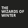The Wizards Of Winter, Canton Palace Theatre, Akron