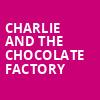 Charlie and the Chocolate Factory, E J Thomas Hall, Akron