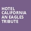 Hotel California An Eagles Tribute, Akron Civic Theatre, Akron