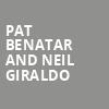 Pat Benatar and Neil Giraldo, MGM Northfield Park, Akron