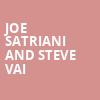 Joe Satriani and Steve Vai, MGM Northfield Park, Akron